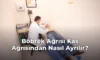 Böbrek Ağrısı Kas Ağrısından Nasıl Ayrılır? Böbrek Ağrısı Kas Ağrısından Nasıl Ayrılır?