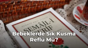 Bebeklerde Sık Kusma Reflü Mü?
