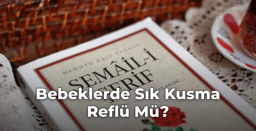Bebeklerde Sık Kusma Reflü Mü?
