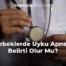 Bebeklerde Uyku Apnesi Belirti Olur Mu?