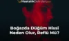 Boğazda Düğüm Hissi Neden Olur, Reflü Mü?