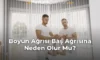 Boyun Ağrısı Baş Ağrısına Neden Olur Mu?