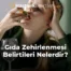 Gıda Zehirlenmesi Belirtileri Nelerdir?