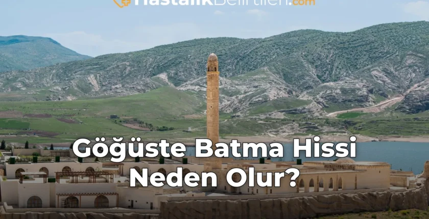 Göğüste Batma Hissi Neden Olur?
