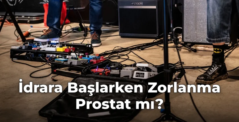 İdrara Başlarken Zorlanma Prostat mı?
