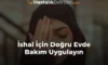 İshal İçin Doğru Evde Bakım Uygulayın