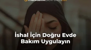 İshal İçin Doğru Evde Bakım Uygulayın