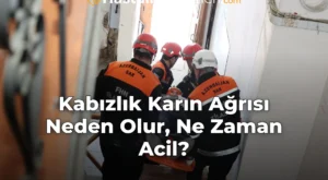 Kabızlık Karın Ağrısı Neden Olur, Ne Zaman Acil?