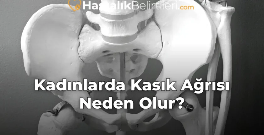 Kadınlarda Kasık Ağrısı Neden Olur?