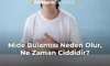 Mide Bulantısı Neden Olur, Ne Zaman Ciddidir?