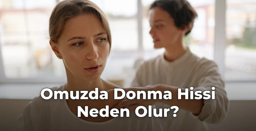 Omuzda Donma Hissi Neden Olur?