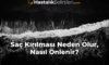 Saç Kırılması Neden Olur, Nasıl Önlenir?