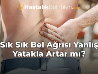 Sık Sık Bel Ağrısı Yanlış Yatakla Artar mı?