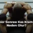 Spor Sonrası Kas Krampı Neden Olur?