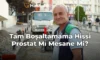 Tam Boşaltamama Hissi Prostat Mı Mesane Mi?