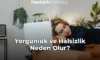Yorgunluk ve Halsizlik Neden Olur?