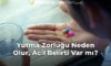 Yutma Zorluğu Neden Olur, Acil Belirti Var mı?