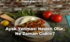 Ayak Yanması Neden Olur, Ne Zaman Gidilir?