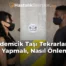 Bademcik Taşı Tekrarlarsa Ne Yapmalı, Nasıl Önlenir?