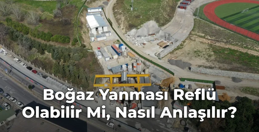 Boğaz Yanması Reflü Olabilir Mi, Nasıl Anlaşılır? Boğaz Yanması Reflü Olabilir Mi, Nasıl Anlaşılır?