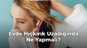 Evde Hıçkırık Uzadığında Ne Yapmalı?