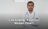 Göz Kapağı Kaşıntısı Neden Olur?
