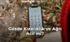 Gözde Kızarıklık ve Ağrı Acil mi? Gözde Kızarıklık ve Ağrı Acil mi?