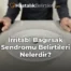 İrritabl Bağırsak Sendromu Belirtileri Nelerdir?