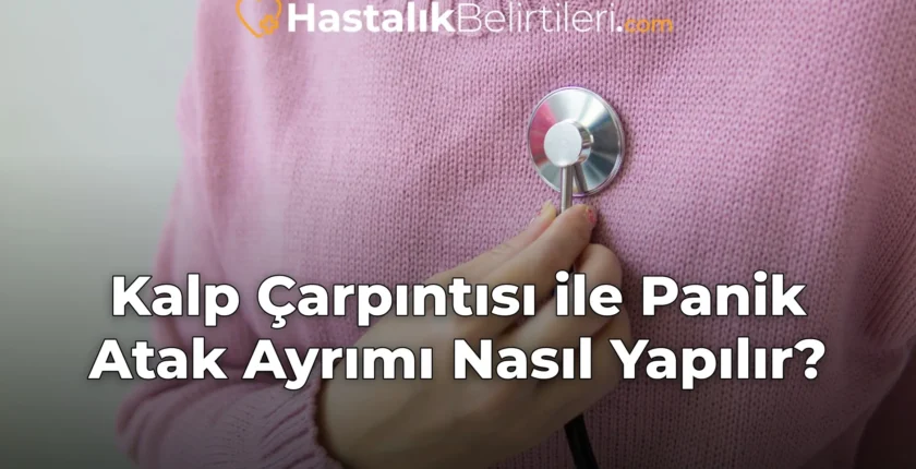 Kalp Çarpıntısı ile Panik Atak Ayrımı Nasıl Yapılır?
