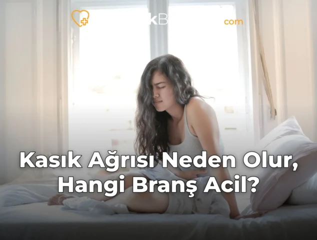 Kasık Ağrısı Neden Olur, Hangi Branş Acil?