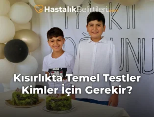 Kısırlıkta Temel Testler Kimler İçin Gerekir?
