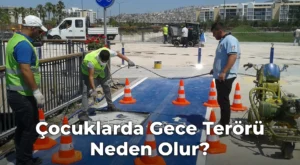 Çocuklarda Gece Terörü Neden Olur?