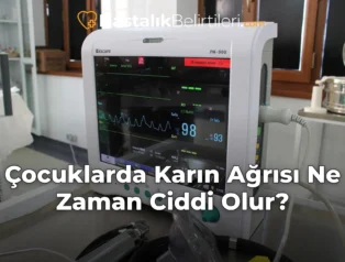 Çocuklarda Karın Ağrısı Ne Zaman Ciddi Olur?