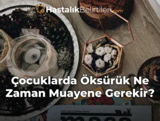 Çocuklarda Öksürük Ne Zaman Muayene Gerekir?