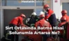 Sırt Ortasında Batma Hissi Solunumla Artarsa Ne?