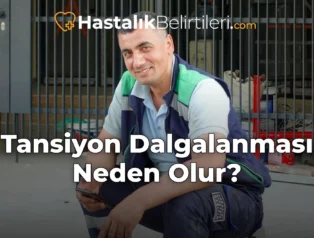 Tansiyon Dalgalanması Neden Olur?