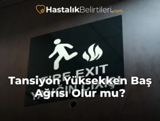 Tansiyon Yüksekken Baş Ağrısı Olur mu?