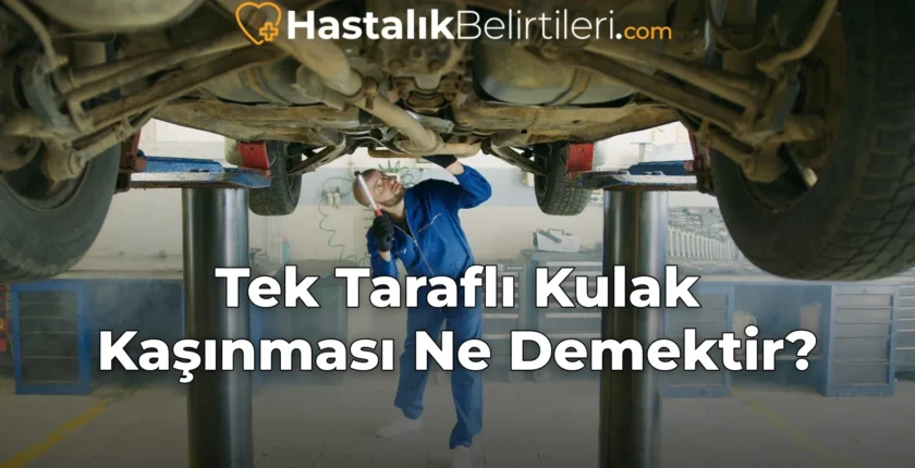 Tek Taraflı Kulak Kaşınması Ne Demektir?